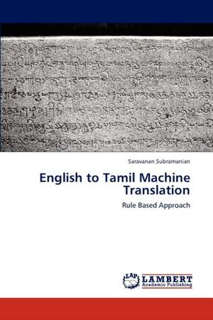 English to Tamil Machine Translation de Subramanian Saravanan