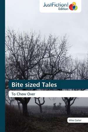 Bite sized Tales de Mike Carter