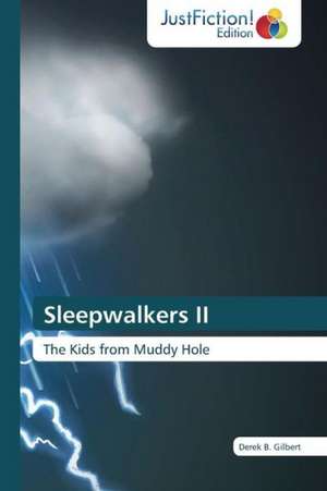 Sleepwalkers II de Derek B. Gilbert