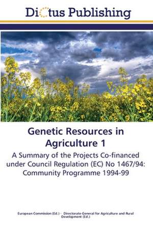 Genetic Resources in Agriculture 1 de European Commission European Commission