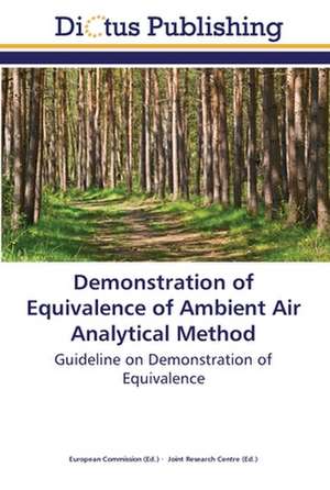 Demonstration of Equivalence of Ambient Air Analytical Method de European Commission European Commission