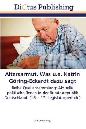 Altersarmut. Was u.a. Katrin Göring-Eckardt dazu sagt de Martin Keller