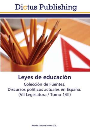 Leyes de educación de Andrés Santana Muñoz