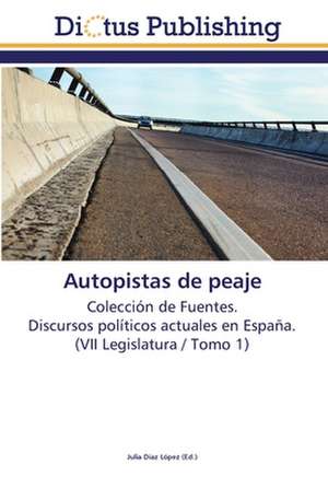 Autopistas de peaje de Julia Díaz López