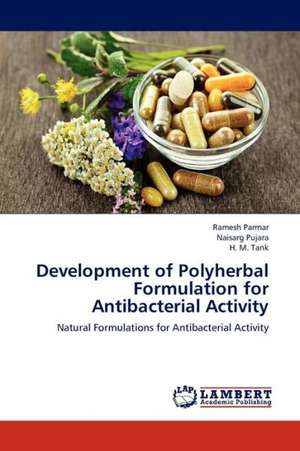 Development of Polyherbal Formulation for Antibacterial Activity de Parmar Ramesh