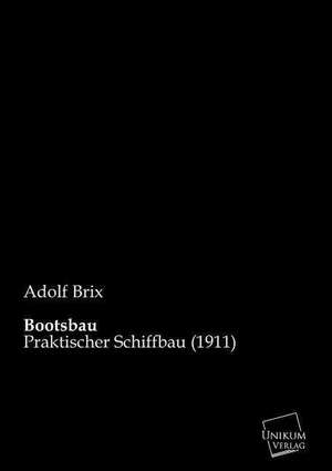 Bootsbau de Adolf Brix