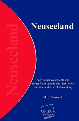 Neuseeland de M. F. Blassneck