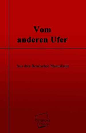 Anonymus: Vom anderen Ufer