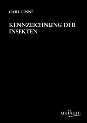 Kennzeichnung der Insekten de Carl Linné