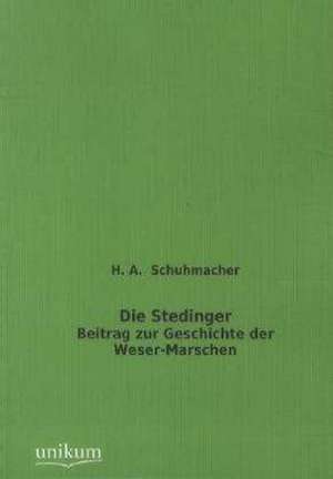 Die Stedinger de H. A. Schuhmacher