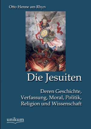 Die Jesuiten de Otto Henne Am Rhyn