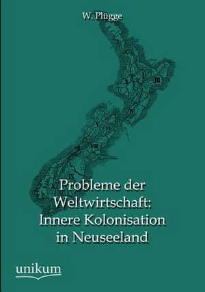 Plügge, W: Probleme der Weltwirtschaft: Innere Kolonisation