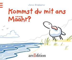 Kommst du mit ans Määhr? de Jens Dobbers