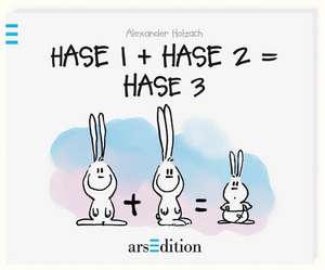 Hase 1 + Hase 2 = Hase 3 de Alexander Holzach