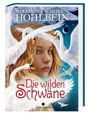 Die wilden Schwäne de Wolfgang Hohlbein