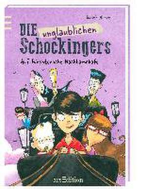 Die unglaublichen Schockingers 01 - Auf fürchterliche Nachbarschaft de Judith Allert