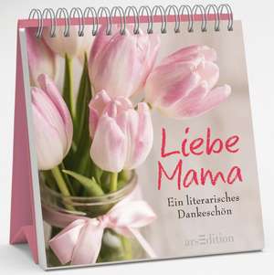 Liebe Mama