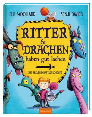 Ritter und Drachen haben gut lachen de Elli Woollard