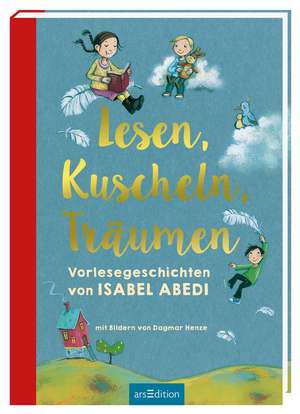 Abedi, I: Lesen, Kuscheln, Träumen