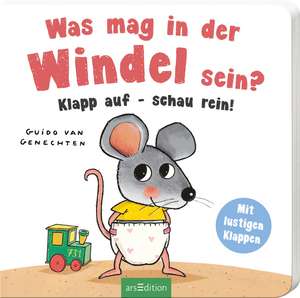 Was mag in der Windel sein? Klapp auf - schau rein! de Guido van Genechten