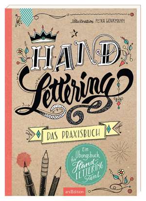 Handlettering - Das Praxisbuch de Petra Wöhrmann