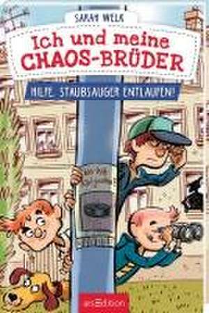 Ich und meine Chaos-Brüder - Hilfe, Staubsauger entlaufen! (Ich und meine Chaos-Brüder 2) de Sarah Welk