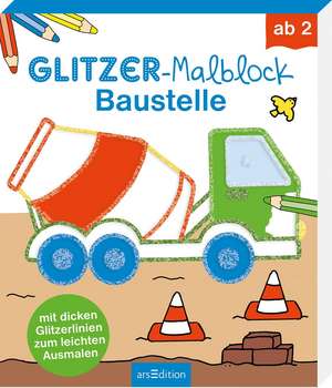 Glitzer-Malblock Baustelle de Corina Beurenmeister