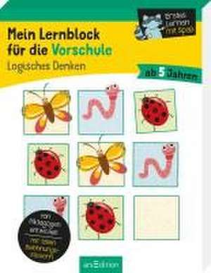 Mein Lernblock für die Vorschule - Logisches Denken de Hannah Lang