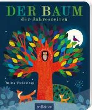 Der Baum der Jahreszeiten de Britta Teckentrup