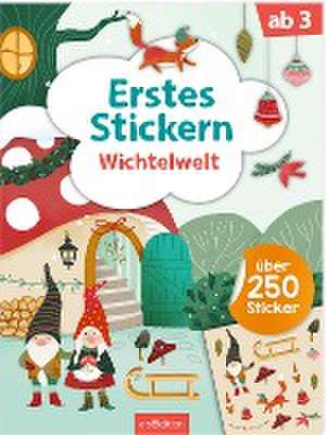 Erstes Stickern - Wichtelwelt de Laura Rosendorfer