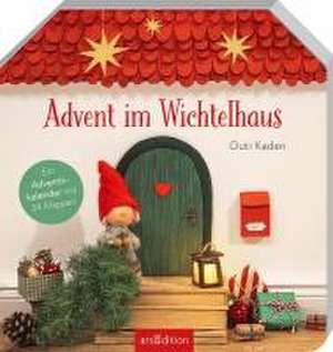 Advent im Wichtelhaus de Outi Kaden