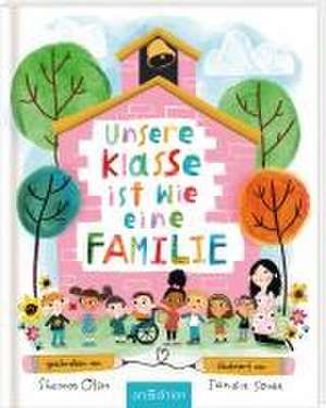 Unsere Klasse ist wie eine Familie de Shannon Olsen