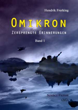 Omikron (1) - Sonderformat Großschrift de Hendrik Frerking