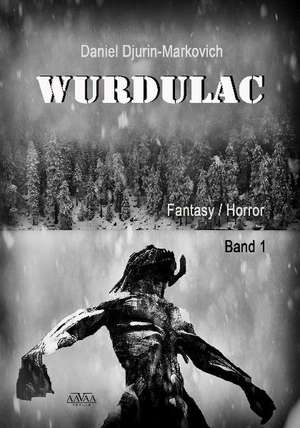 Wurdulac (1) de Daniel Djurin-Markovich