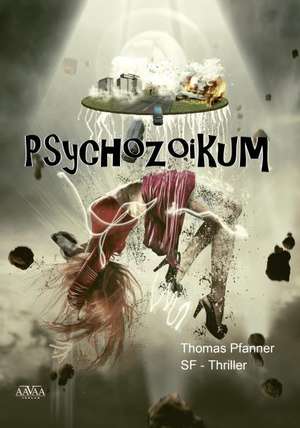 Psychozoikum de Thomas Pfanner