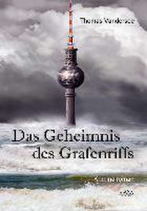 Das Geheimnis des Grafenriffs de Thomas Vandersee