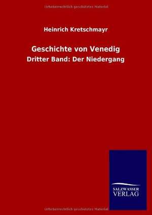 Geschichte von Venedig de Heinrich Kretschmayr