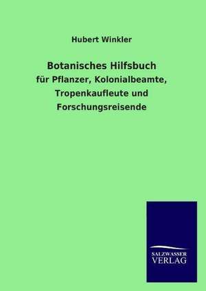 Botanisches Hilfsbuch de Hubert Winkler