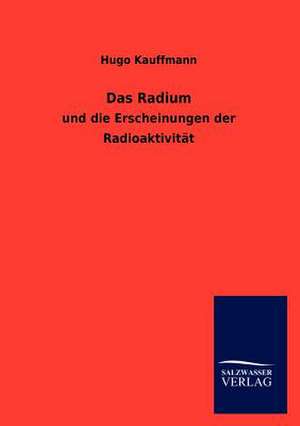 Das Radium de Hugo Kauffmann