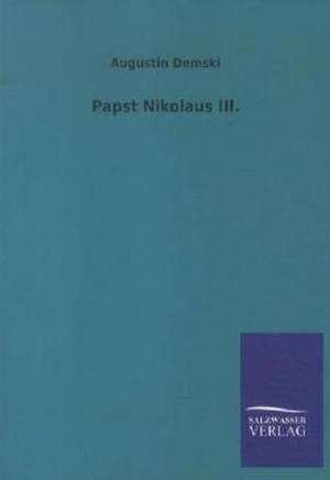 Papst Nikolaus III. de Augustin Demski