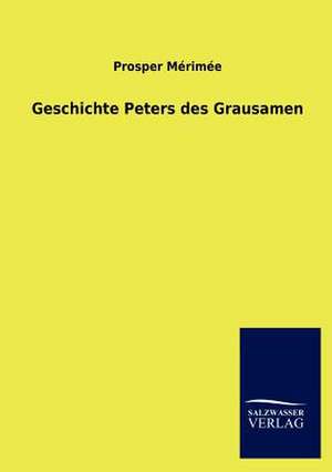 Geschichte Peters des Grausamen de Prosper Mérimée