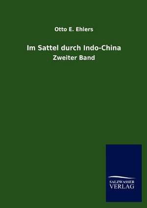 Im Sattel durch Indo-China de Otto E. Ehlers