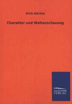 Charakter Und Weltanschauung: La Nueva Cultura del Reciclaje de Erich Adickes