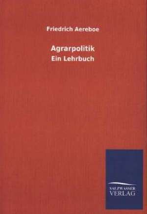 Agrarpolitik de Friedrich Aereboe