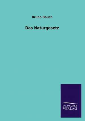 Das Naturgesetz de Bruno Bauch