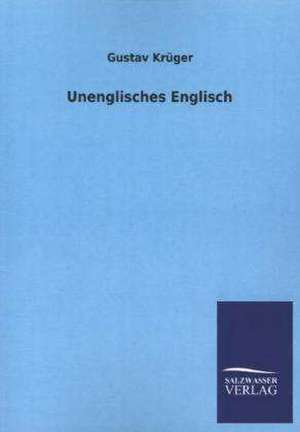 Unenglisches Englisch de Gustav Krüger