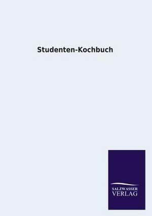 Studenten-Kochbuch de ohne Autor