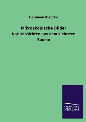 Mikroskopische Bilder de Hermann Klencke