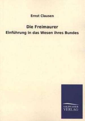 Die Freimaurer de Ernst Clausen