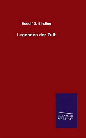 Legenden Der Zeit: Magdeburg de Rudolf G. Binding